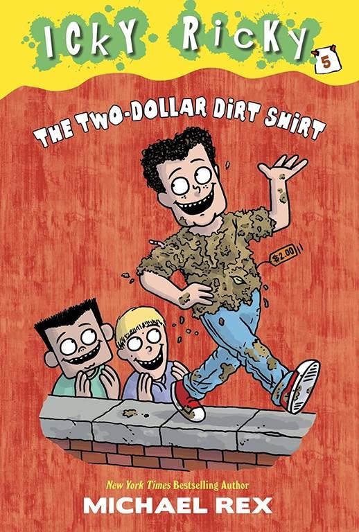 Icky Ricky #5: The Two-Dollar Dirt Shirt