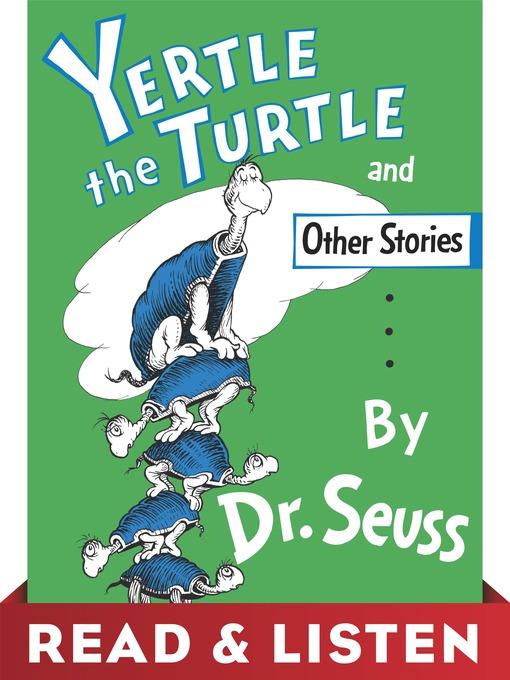 Yertle the Turtle and Other Stories