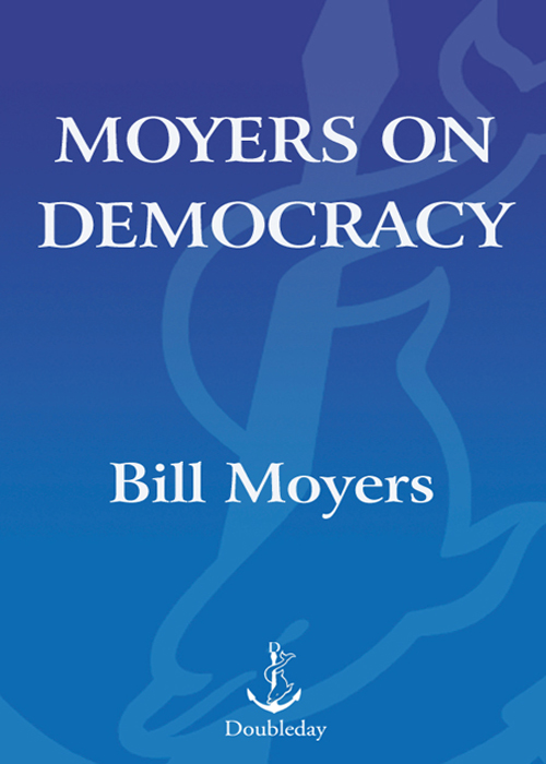 Moyers on Democracy