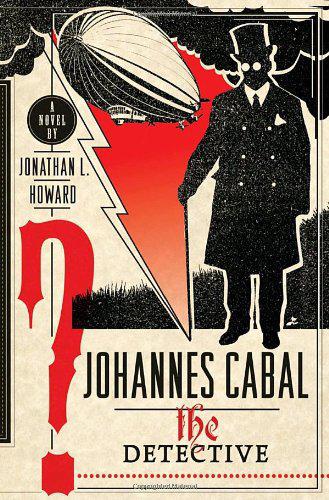 Johannes Cabal the Detective