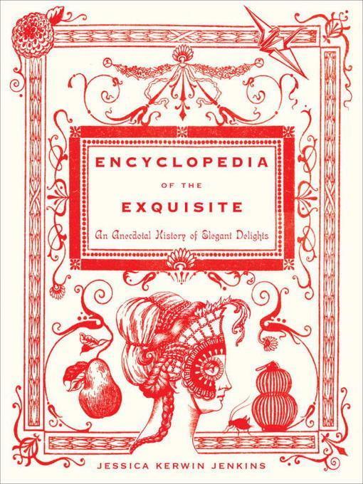 Encyclopedia of the Exquisite