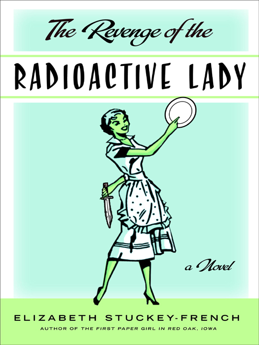 The Revenge of the Radioactive Lady