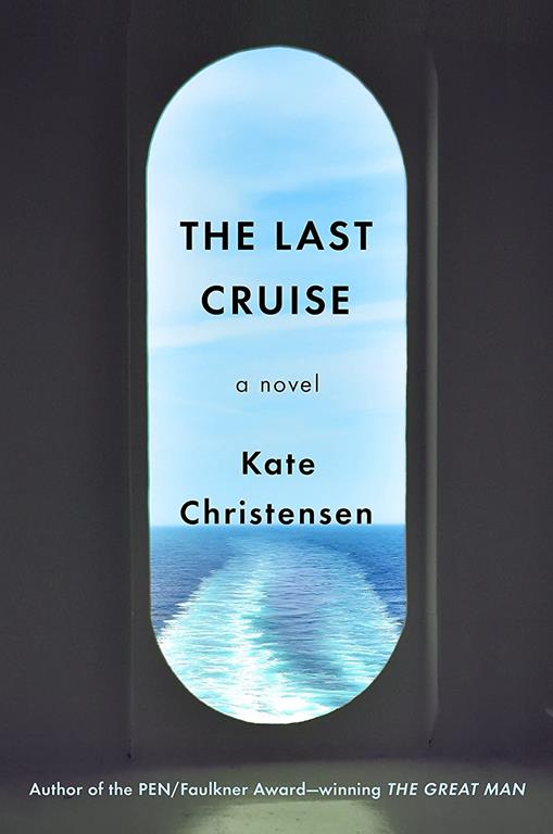 The Last Cruise: A Novel