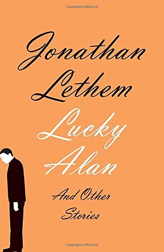 Lucky Alan and Other Stories