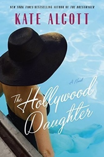 The Hollywood Daughter: A Novel