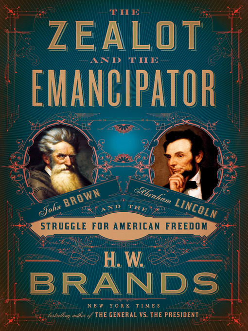 The Zealot and the Emancipator