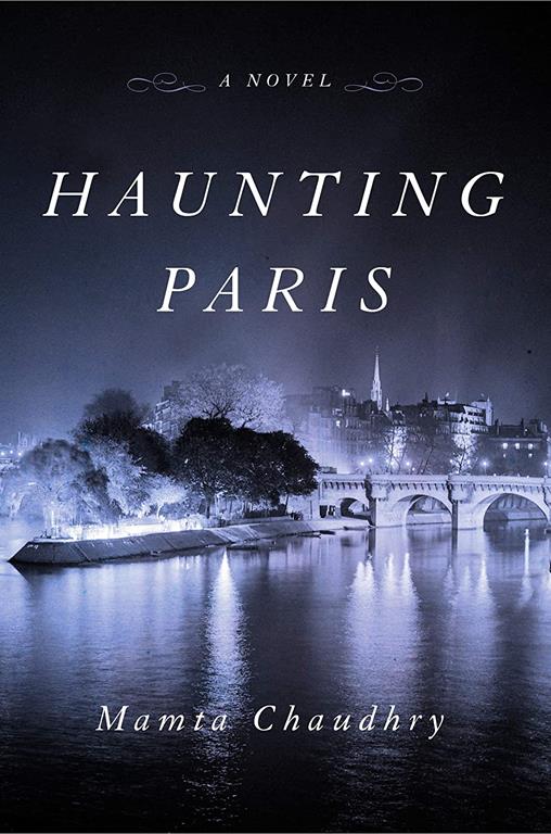 Haunting Paris: A Novel