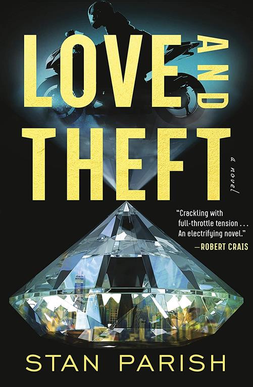 Love and Theft: A Novel