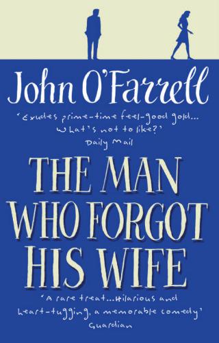 The Man Who Forgot His Wife