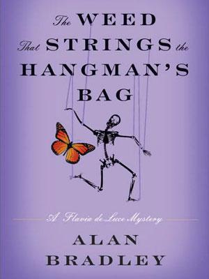 The Weed That Strings the Hangman's Bag