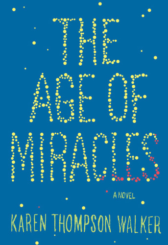 The Age of Miracles