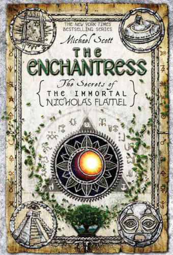 The Enchantress: Secrets of the Immortal Nicholas Flamel
