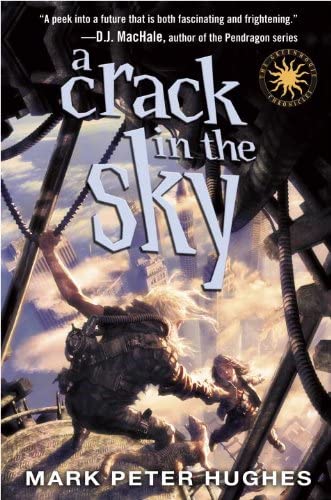 A Crack in the Sky (Greenhouse Chronicles)