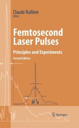 Femtosecond Laser Pulses