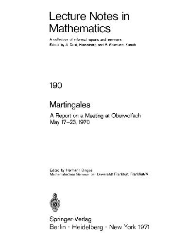 Martingales; A Report On A Meeting At Oberwolfach May 17 23, 1970