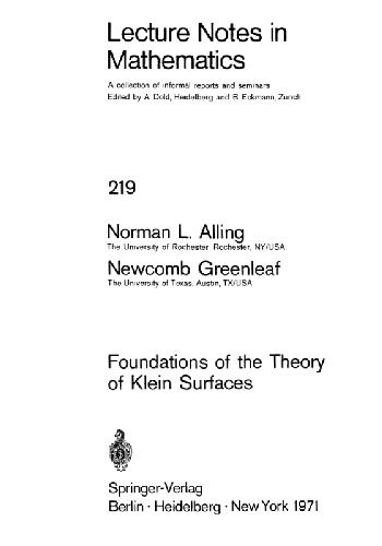 Foundations of the Theory of Klein Surfaces (Lecture Notes in Mathematics No. 219)