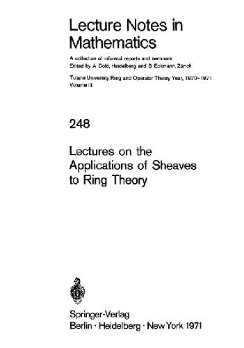 Lectures on the Applications of Sheaves to Ring Theory