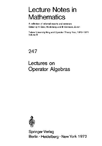 Lectures on operator algebras.