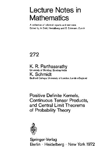 Positive Definite Kernels, Continuous Tensor Products, And Central Limit Theorems Of Probability Theory