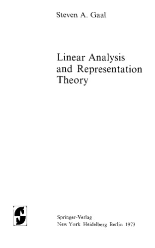 Linear Analysis And Representation Theory