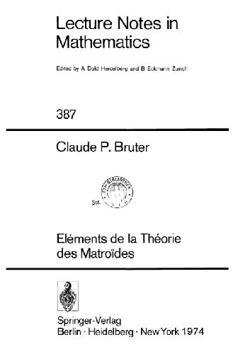 Éléments De La Théorie Des Matroïdes