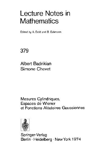 Mesures Cylindriques, Espaces De Wiener Et Fonctions Aléatoires Gaussiennes