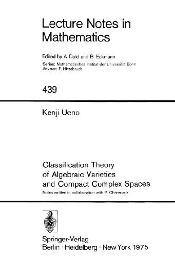 Classification Theory Of Algebraic Varieties And Compact Complex Spaces