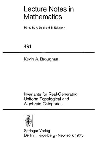 Invariants For Real Generated Uniform And Algebraic Categories