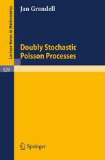 Doubly Stochastic Poisson Processes