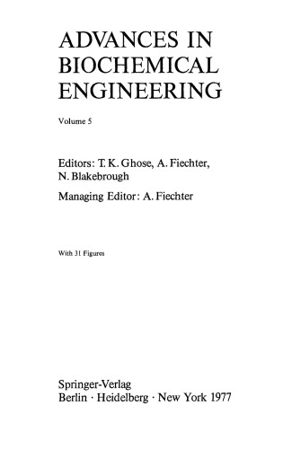 Advances in Biochemical Engineering, Volume 5