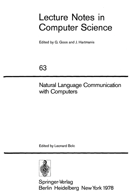 Natural Language Communication with Computers