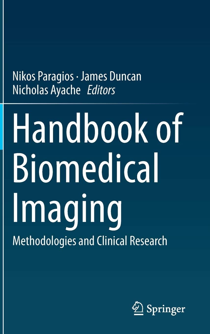 Handbook of Biomedical Imaging