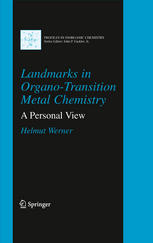 Landmarks in Organotransition Metal Chemistry