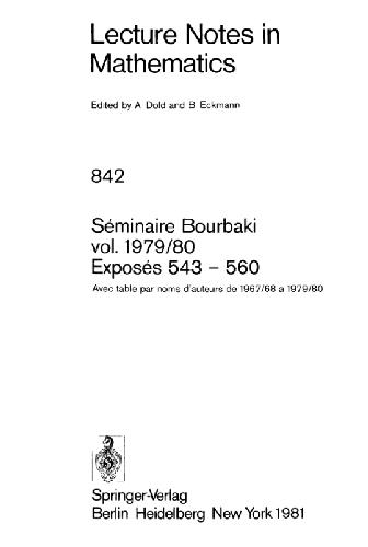 Séminaire Bourbaki. 1979/80, Exposés 543-560 : avec table par noms d'auteurs de 1967/68 à 1979/80.