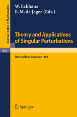 Theory and Applications of Singular Perturbations