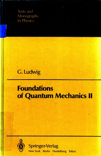 Foundations of Quantum Mechanics II