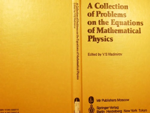 A Collection Of Problems On The Equations Of Mathematical Physics