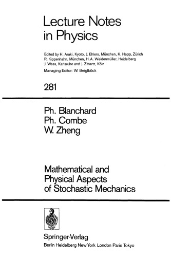 Mathematical And Physical Aspects Of Stochastic Mechanics