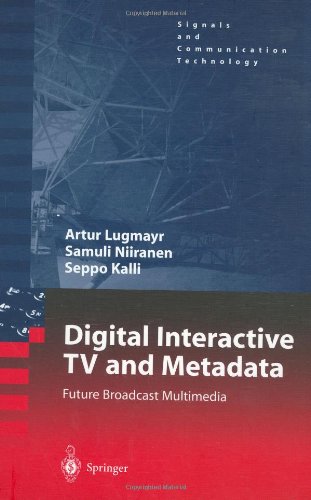 Digital Interactive TV and Metadata