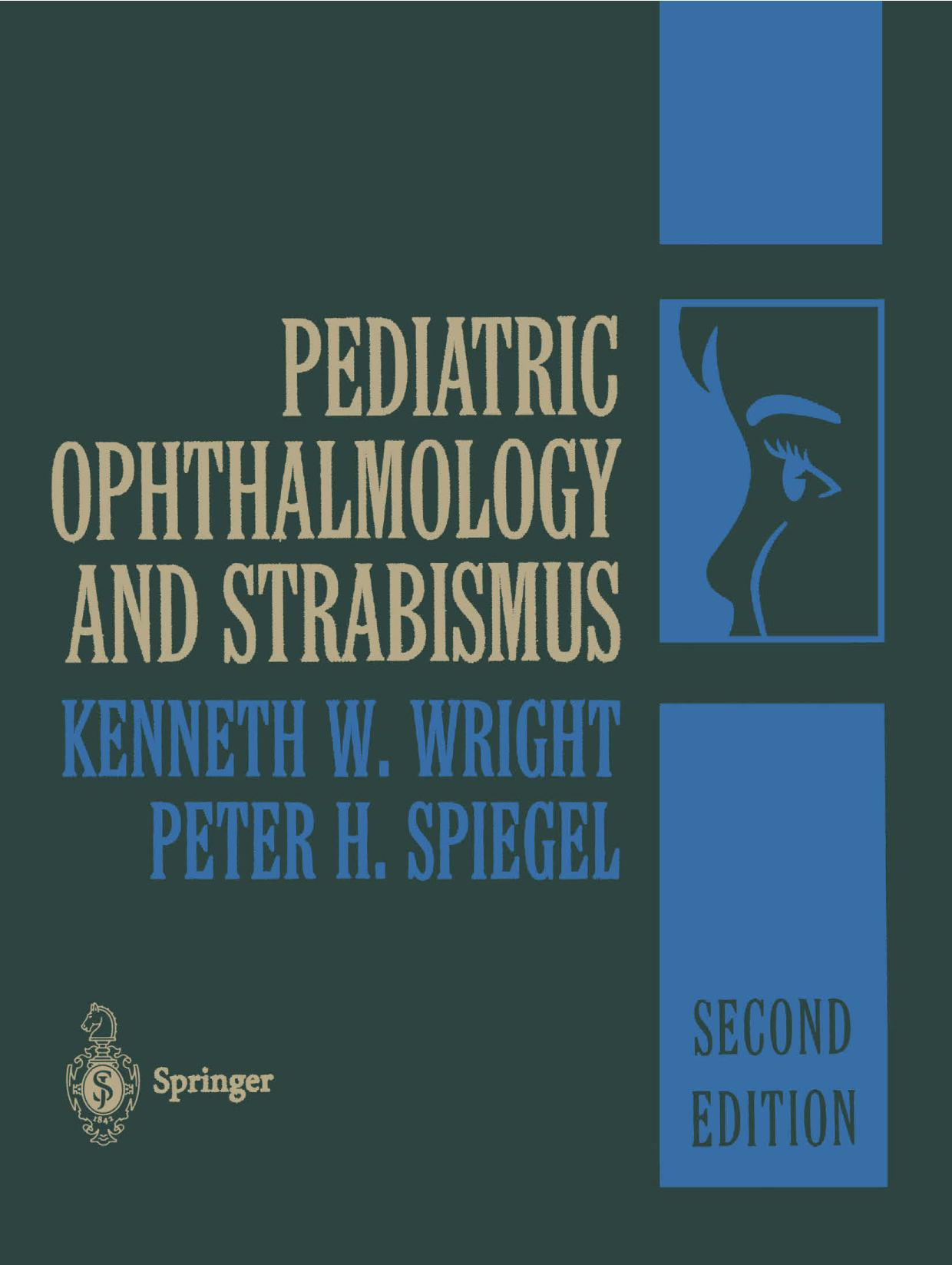 Pediatric Ophthalmology and Strabismus.