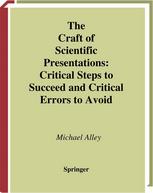 The Craft of Scientific Presentations : Critical Steps to Succeed and Critical Errors to Avoid