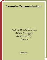 Acoustic Communication {Springer Handbook of Auditory Research ; V. 16}