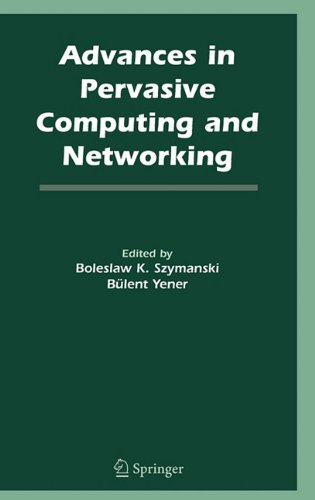 Advances in Pervasive Computing and Networking