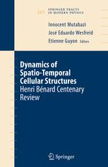 Dynamics of Spatiotemporal Cellular Structures