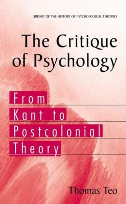 The critique of psychology : from Kant to postcolonial theory