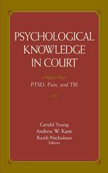 Psychological knowledge in court : PTSD, pain, and TBI