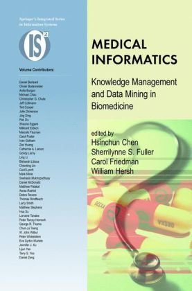 Medical Informatics : Knowledge Management and Data Mining in Biomedicine.