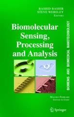 BioMEMS and Biomedical Nanotechnology : Volume IV: Biomolecular Sensing, Processing and Analysis