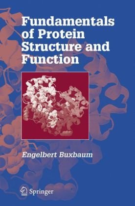 Fundamentals of Protein Structure and Function