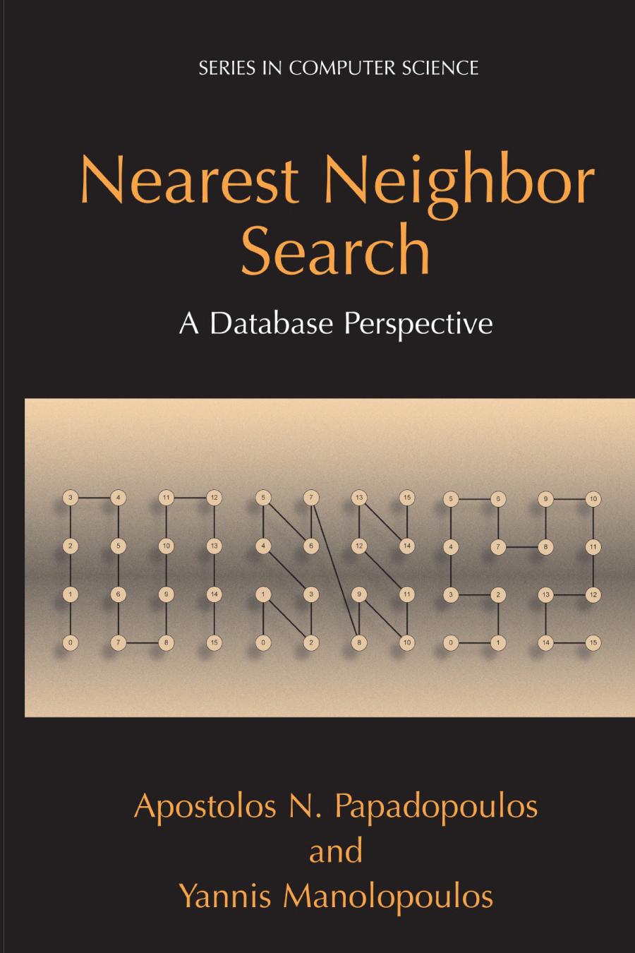 Nearest Neighbor Search : a Database Perspective.